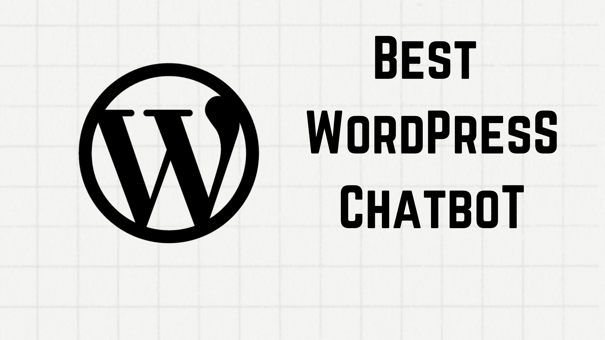 The 5 Best WordPress Chatbot for Websites