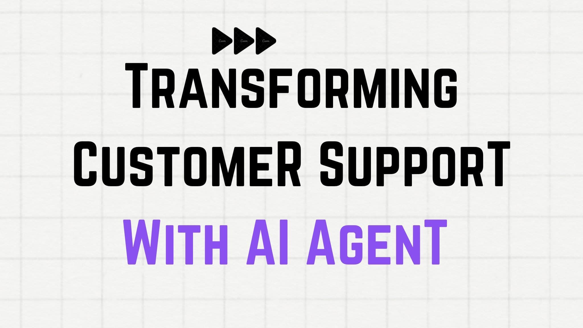 How AI Agents Are Changing Customer Support