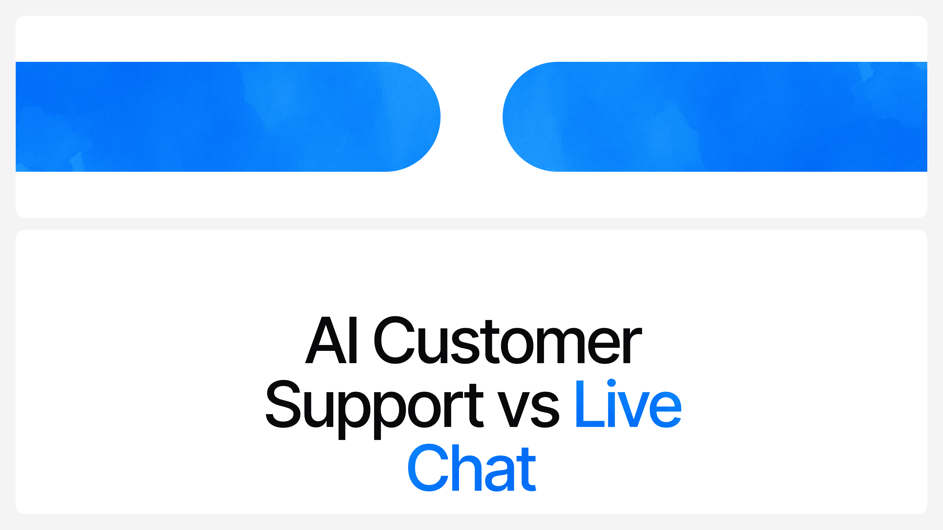 AI Customer Support vs Live Chat: What to Use and When